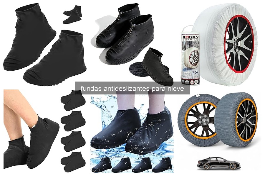 Fundas Antideslizantes para Nieve: ¿Qué Son y Cómo Funcionan?