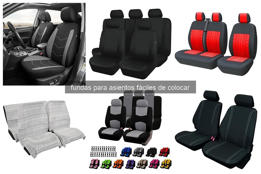 Fundas para Asientos Fáciles de Colocar: Ventajas y Características