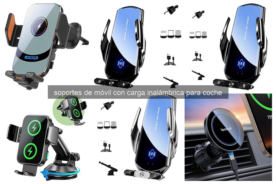 Mejores Soportes de Móvil con Carga Inalámbrica para Coche 2023